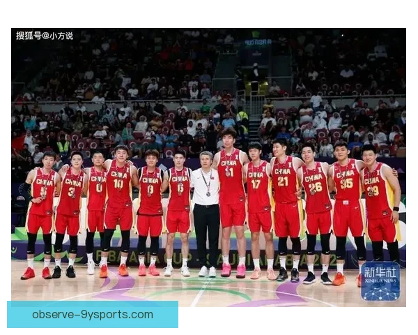 中国男篮逆转取胜挺进亚洲杯四强创历史新篇章引爆全场球迷热情高涨