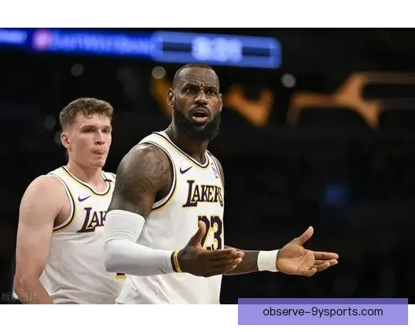 詹姆斯关键时刻爆发率湖人逆转勇士豪取三连胜西部排名再起波澜战