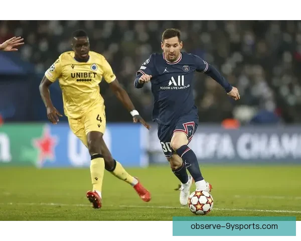 梅西率队逆转精彩表现助巴黎锁定欧冠小组赛首胜