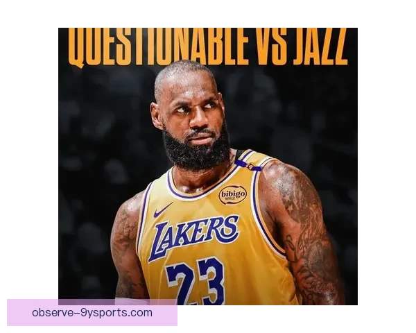 湖人迎关键胜利詹姆斯状态火热助球队重回西部前列